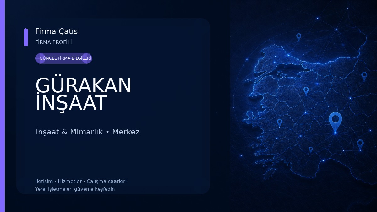 GÜRAKAN İNŞAAT İnşaat & Mimarlık
