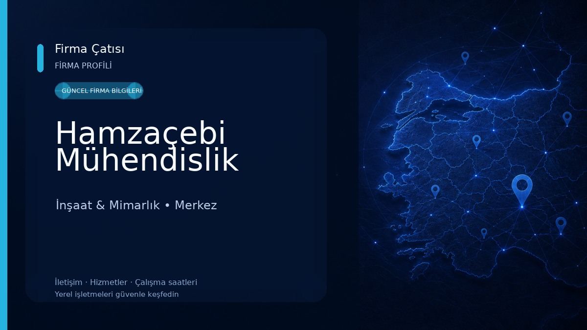 Hamzaçebi Mühendislik 