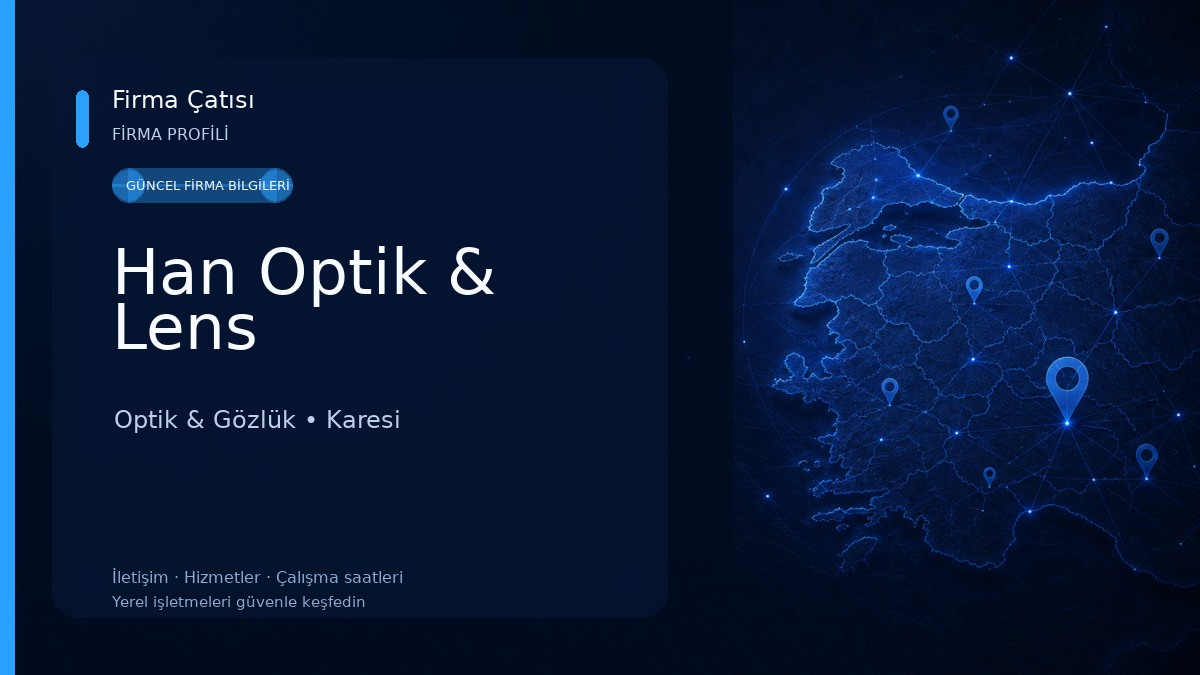 Han Optik & Lens Optik & Gözlük