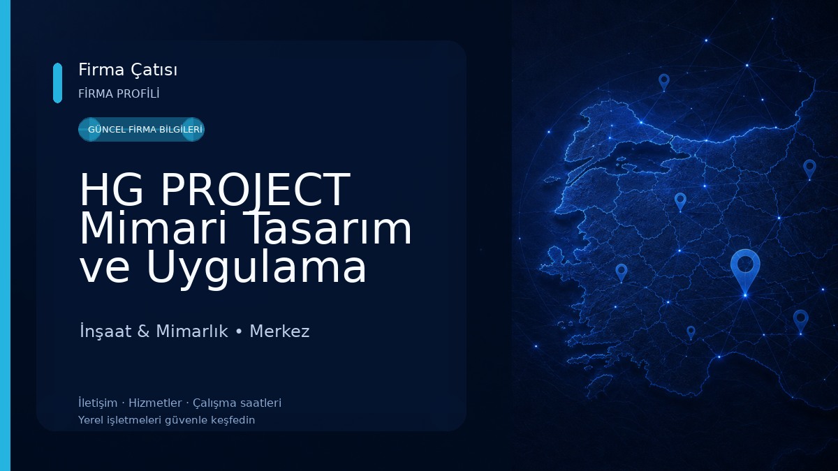 HG PROJECT Mimari Tasarım ve Uygulama İnşaat & Mimarlık