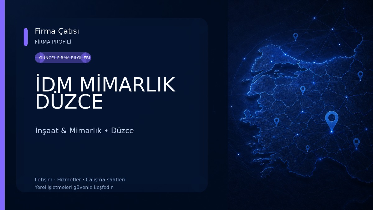 İDM MİMARLIK DÜZCE İnşaat & Mimarlık