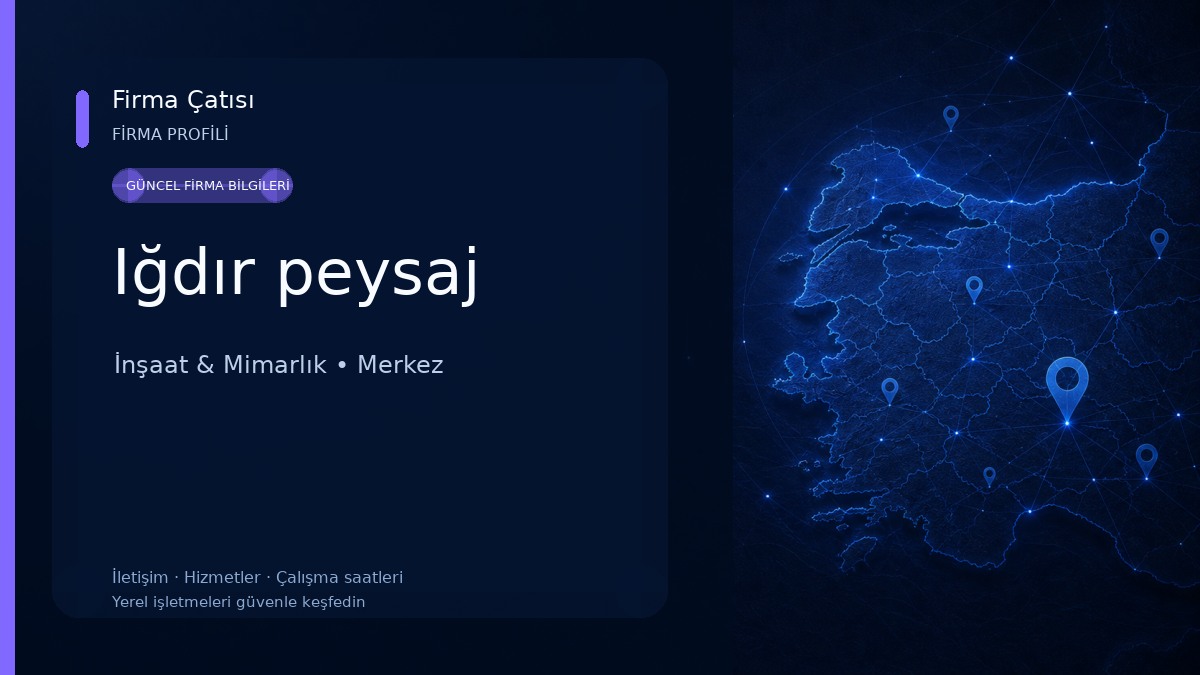 Iğdır peysaj İnşaat & Mimarlık