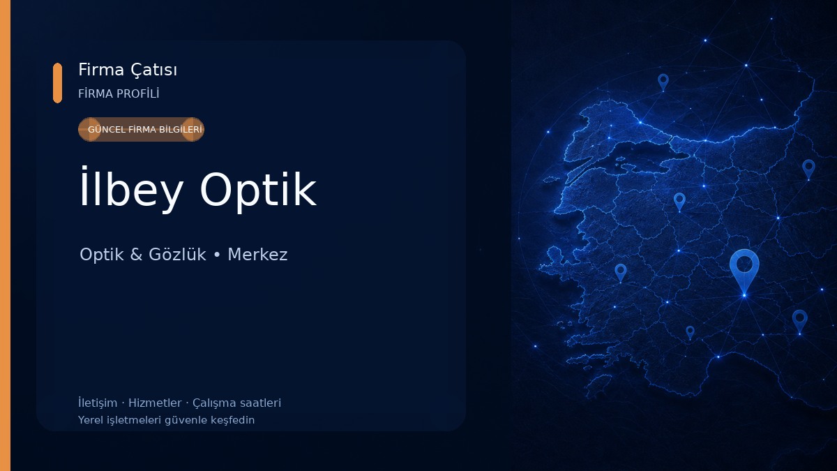 İlbey Optik 