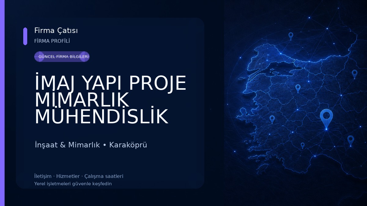 İMAJ YAPI PROJE MİMARLIK MÜHENDİSLİK İnşaat & Mimarlık