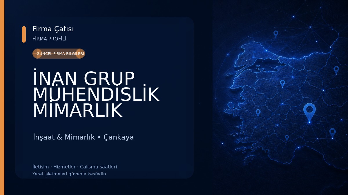 İNAN GRUP MÜHENDİSLİK MİMARLIK İNŞAAT A.Ş.