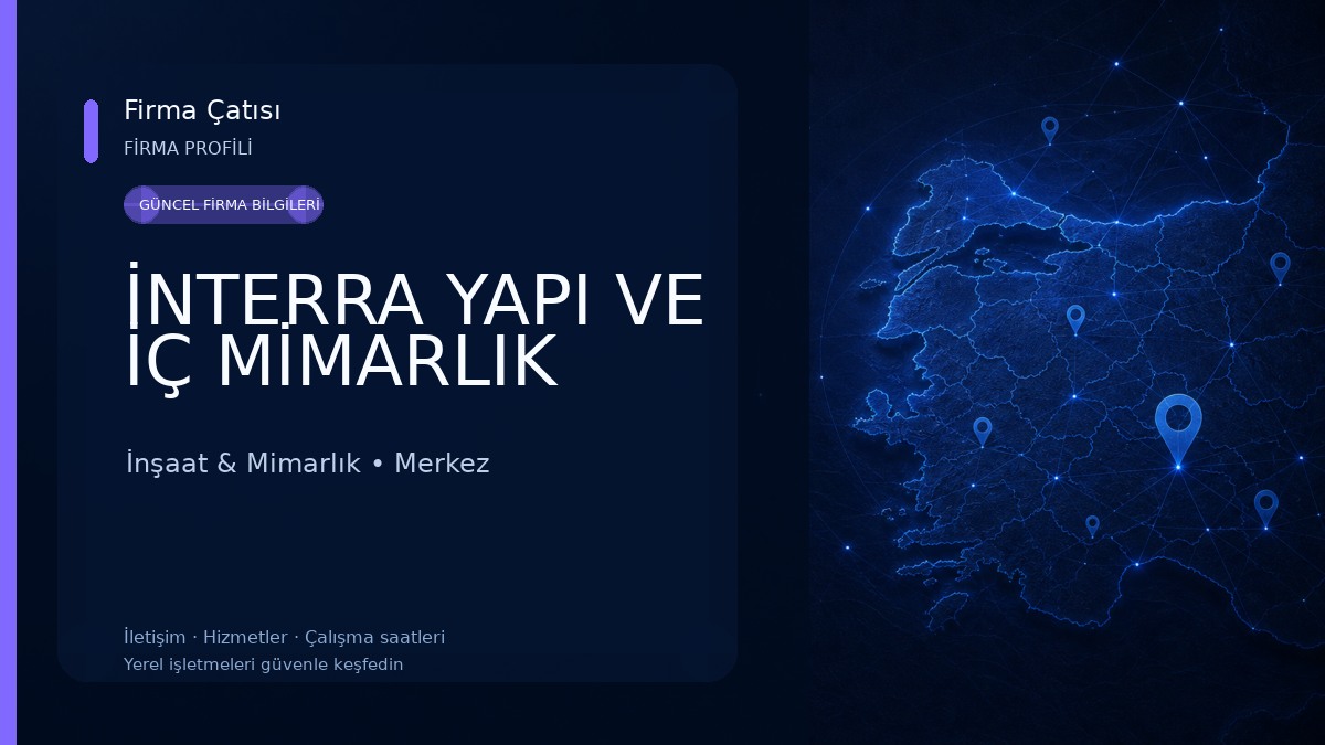 İNTERRA YAPI VE İÇ MİMARLIK 