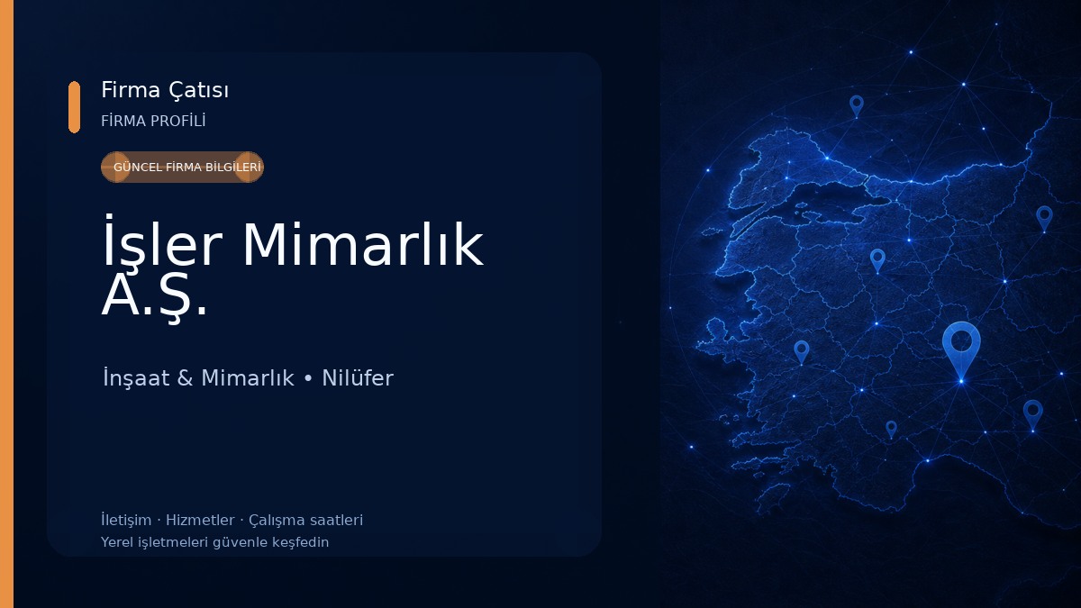 İşler Mimarlık A.Ş. İnşaat & Mimarlık