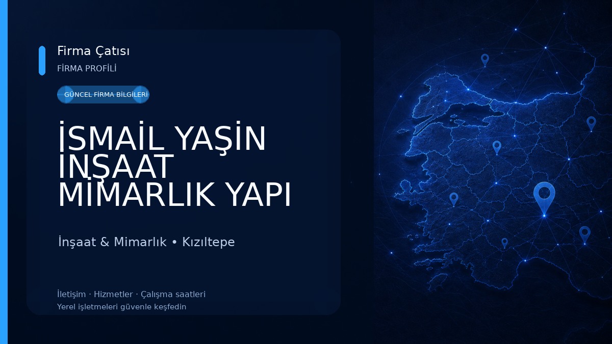 İSMAİL YAŞİN İNŞAAT MİMARLIK YAPI İnşaat & Mimarlık