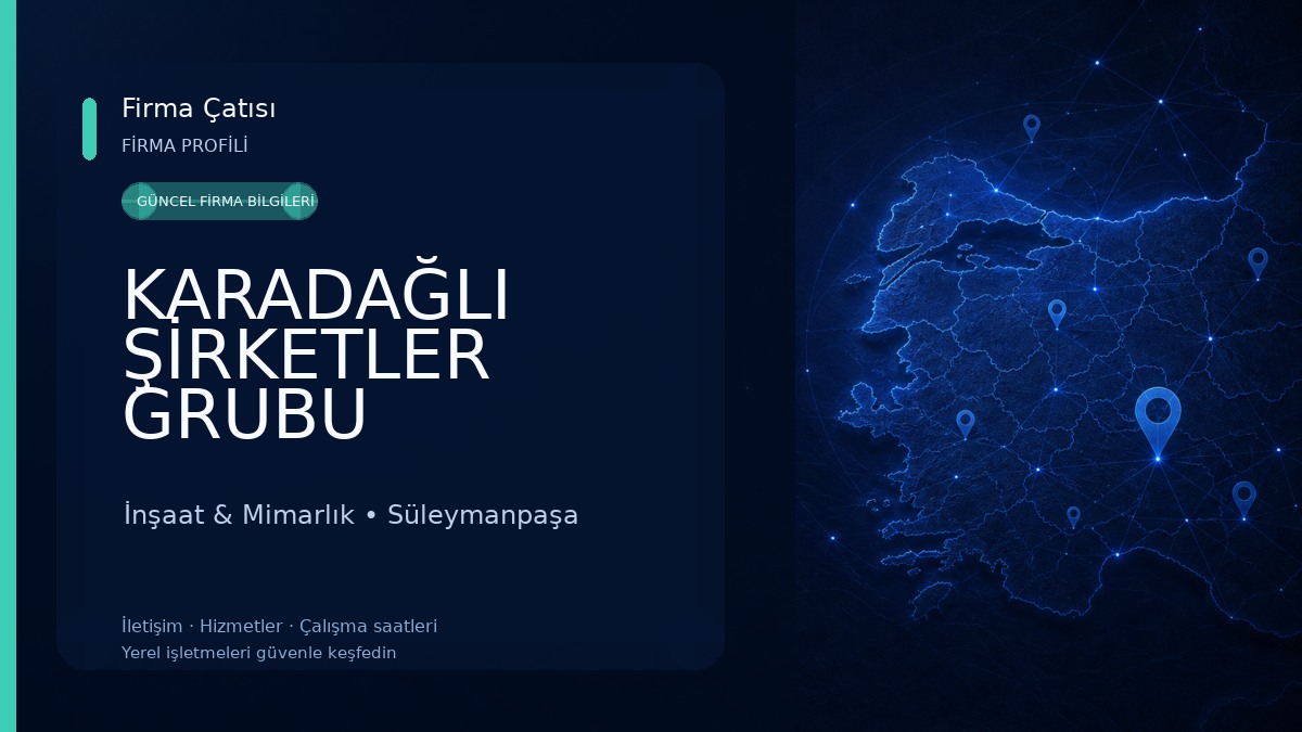 KARADAĞLI ŞİRKETLER GRUBU İnşaat & Mimarlık