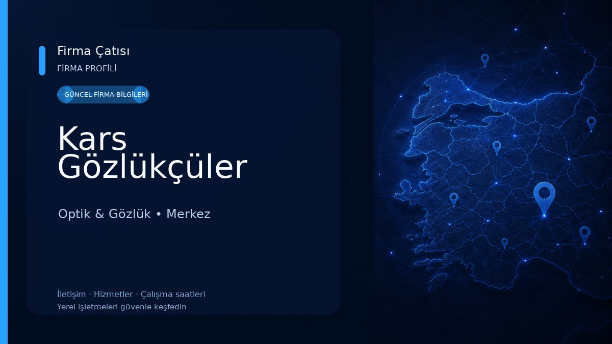 Kars Gözlükçüler Optik & Gözlük