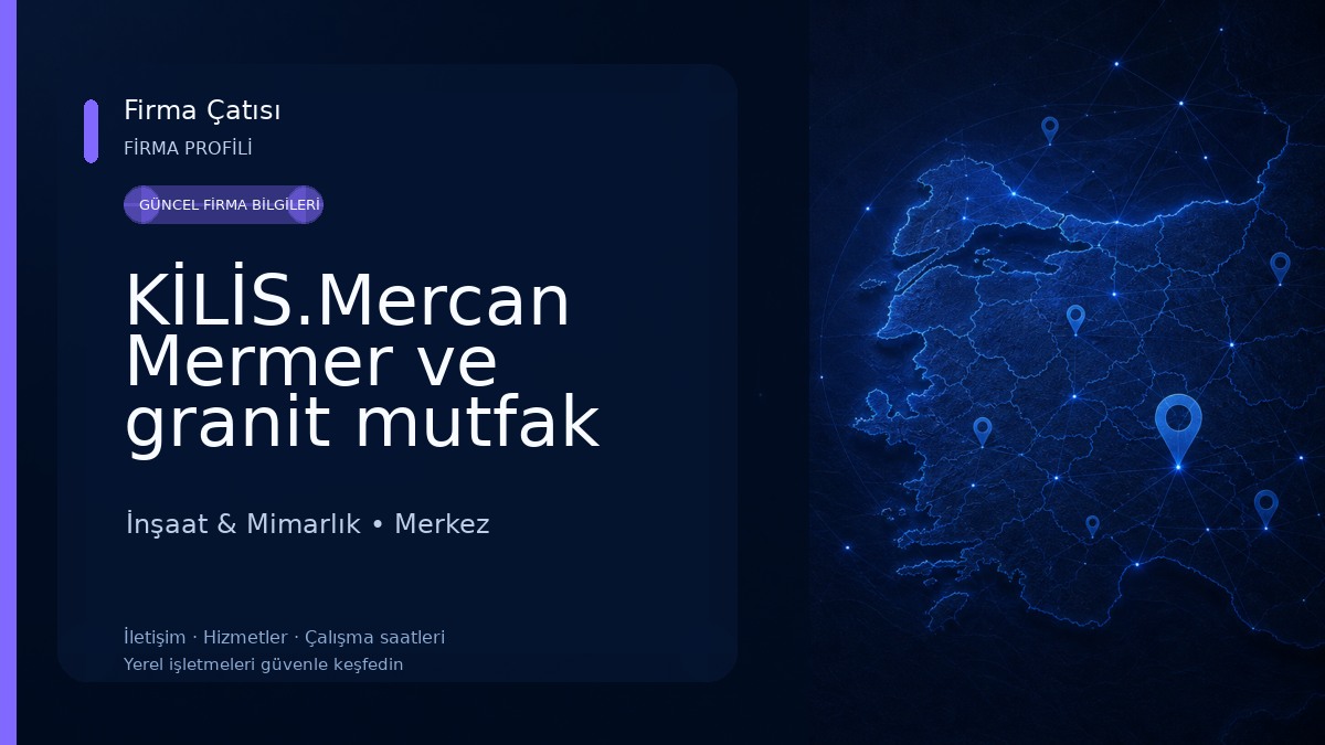 KİLİS.Mercan Mermer ve granit mutfak tezgahı mezar İnşaat & Mimarlık