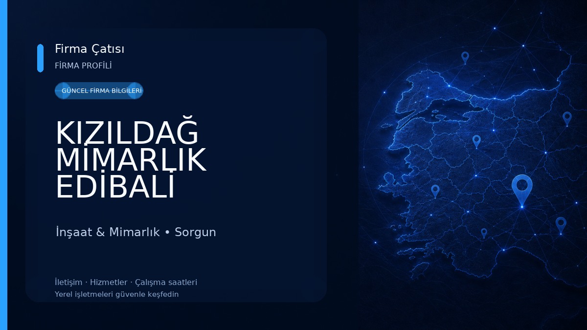 KIZILDAĞ MİMARLIK EDİBALİ KIZILDAĞ İnşaat & Mimarlık