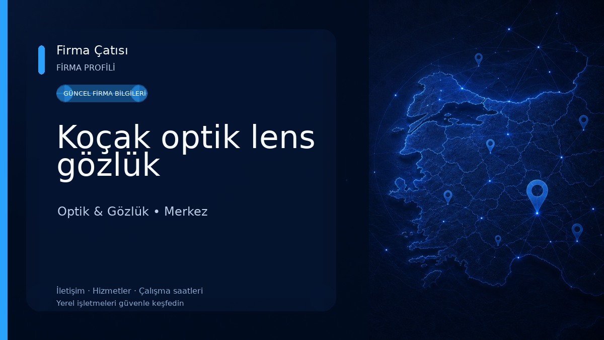 Koçak optik lens gözlük 