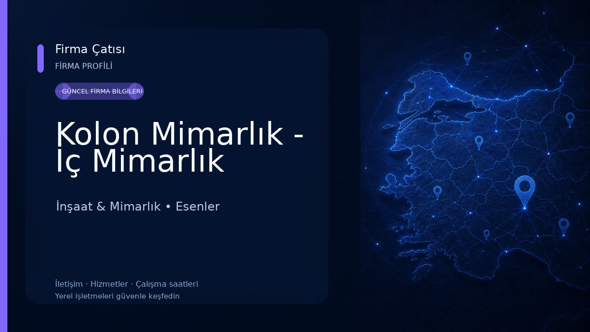 Kolon Mimarlık - İç Mimarlık İnşaat & Mimarlık