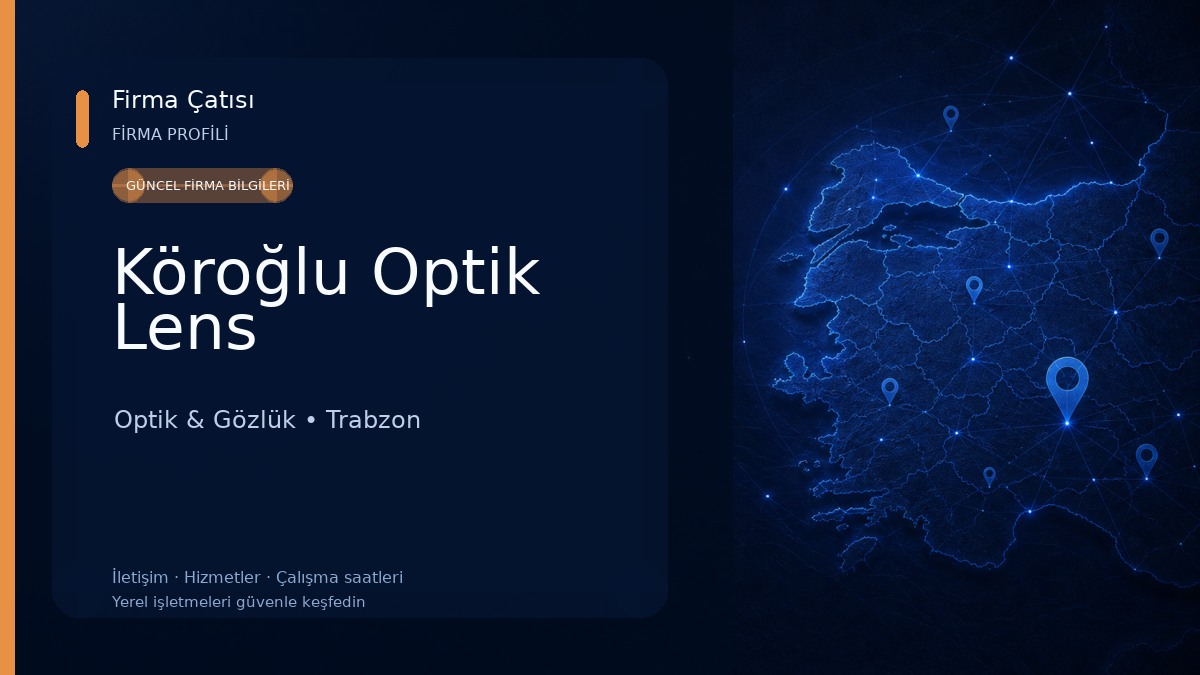 Köroğlu Optik Lens