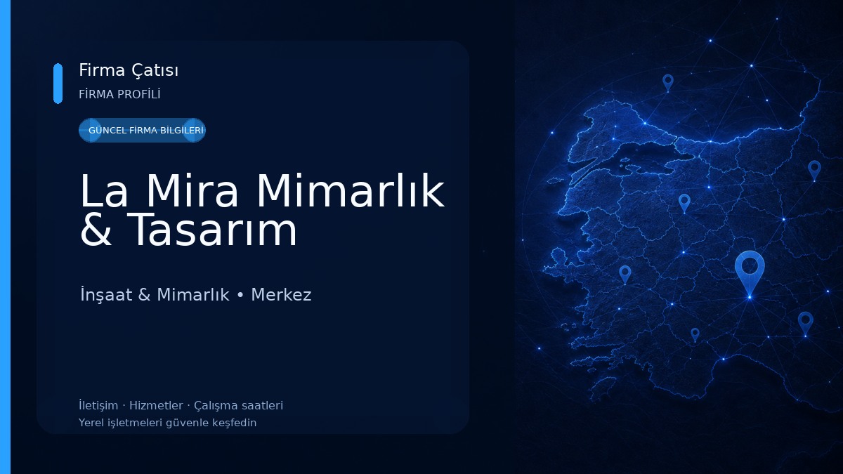 La Mira Mimarlık & Tasarım İnşaat & Mimarlık