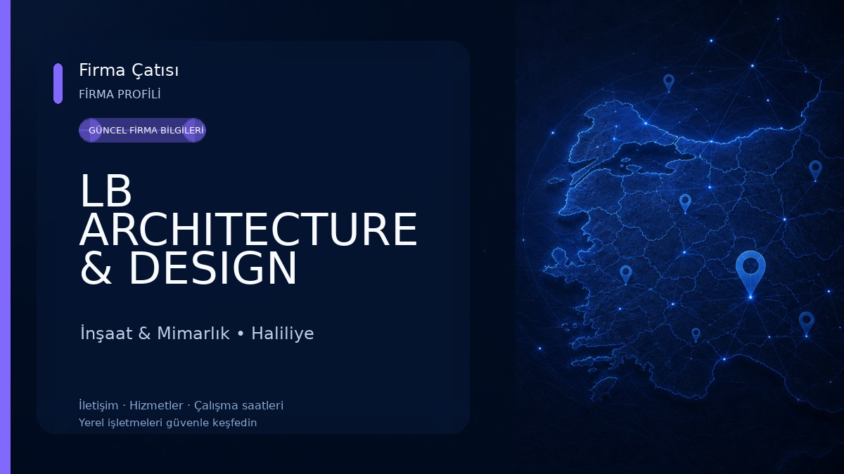 LB ARCHITECTURE & DESIGN STUDIO MİMARLIK
