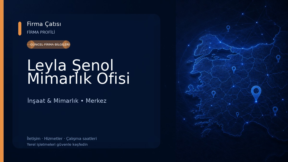 Leyla Şenol Mimarlık Ofisi İnşaat & Mimarlık