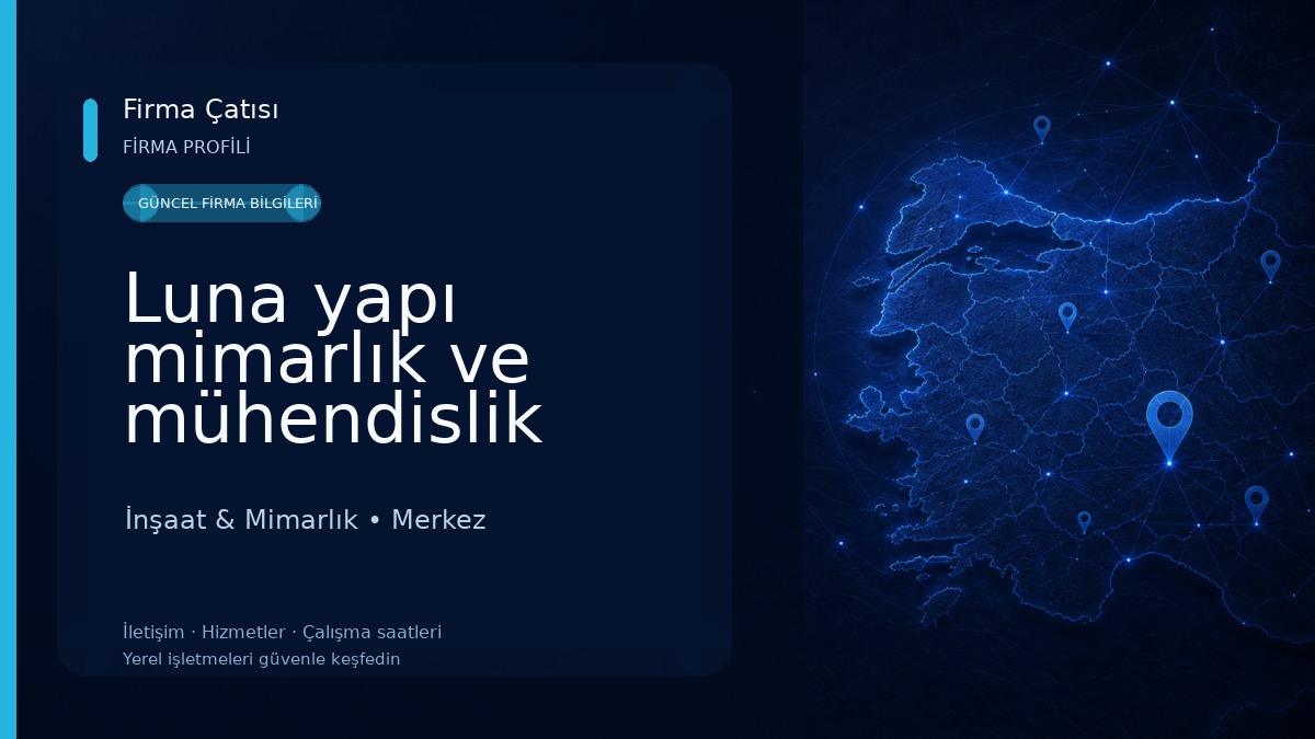 Luna yapı mimarlık ve mühendislik İnşaat & Mimarlık