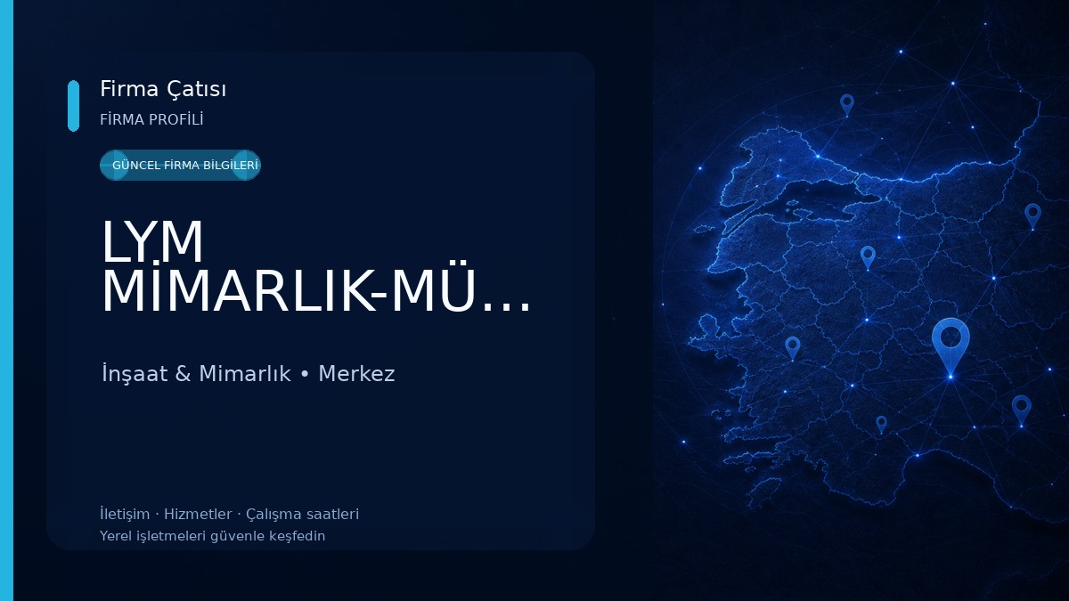 LYM MİMARLIK-MÜHENDİSLİK İnşaat & Mimarlık