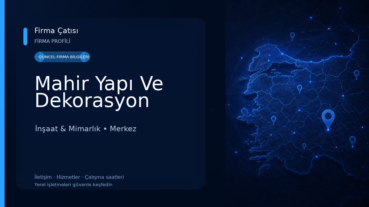 Mahir Yapı Ve Dekorasyon 