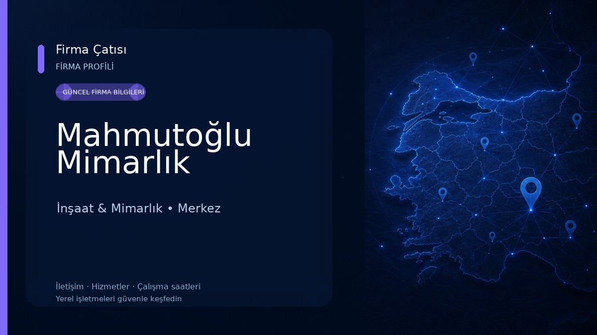 Mahmutoğlu Mimarlık İnşaat & Mimarlık