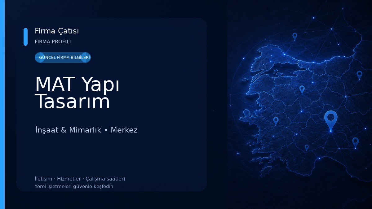 MAT Yapı Tasarım İnşaat & Mimarlık