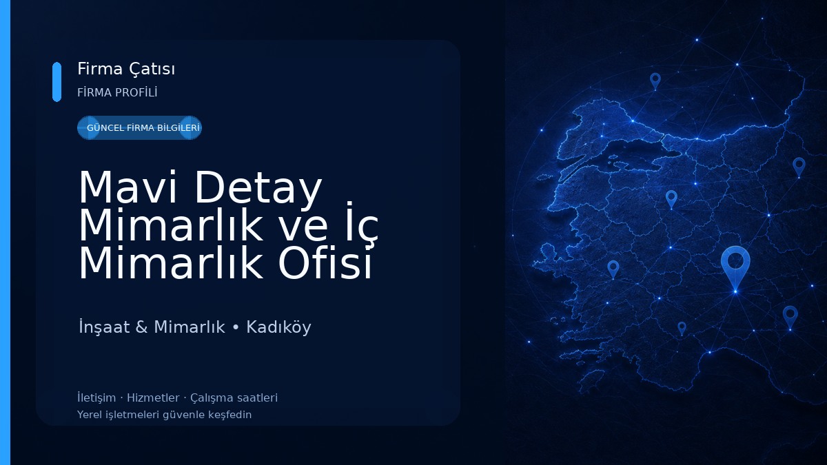 Mavi Detay Mimarlık ve İç Mimarlık Ofisi İnşaat & Mimarlık