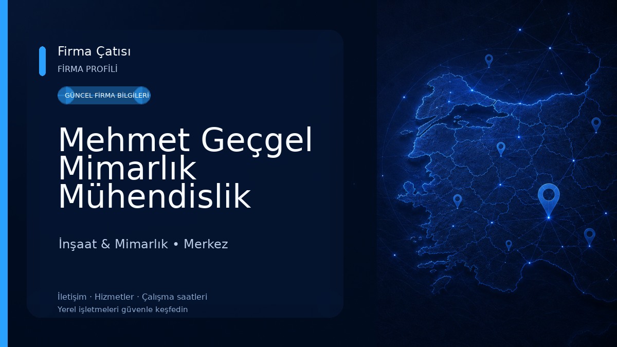 Mehmet Geçgel Mimarlık Mühendislik İnşaat İnşaat & Mimarlık