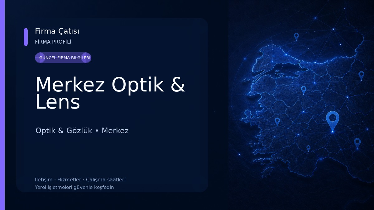Merkez Optik & Lens 