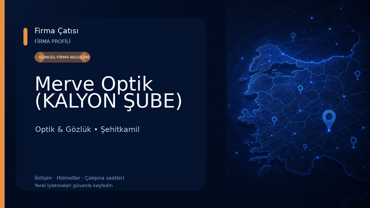Merve Optik (KALYON ŞUBE) Optik & Gözlük