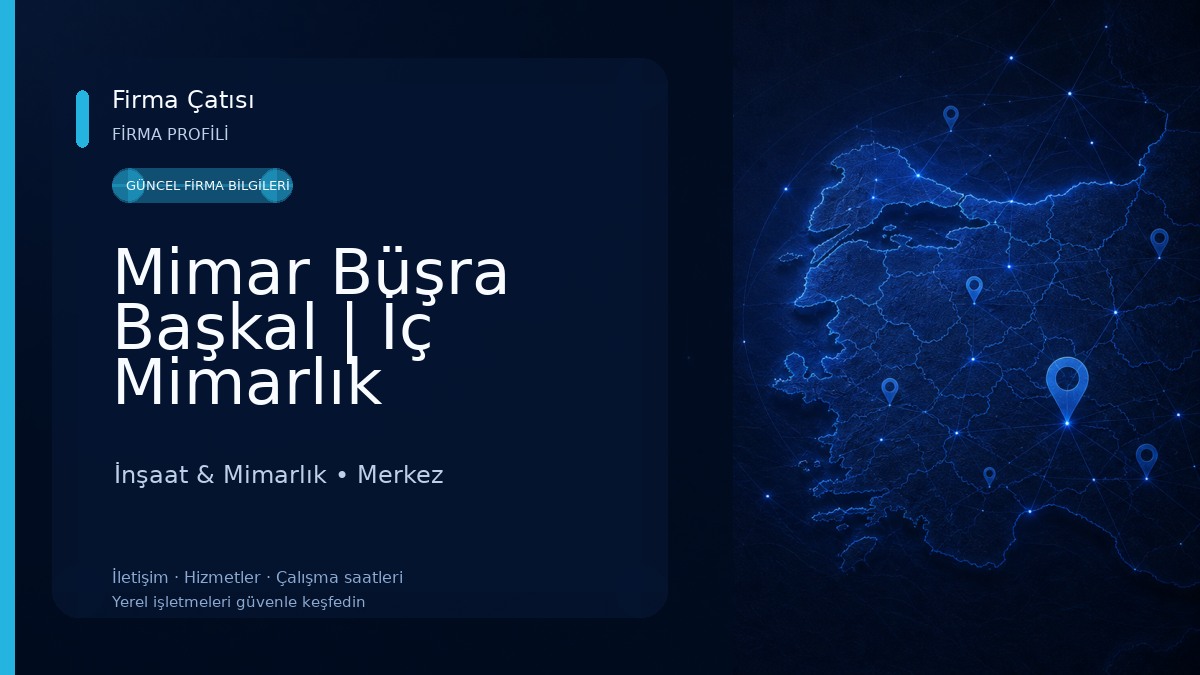 Mimar Büşra Başkal | İç Mimarlık İnşaat & Mimarlık