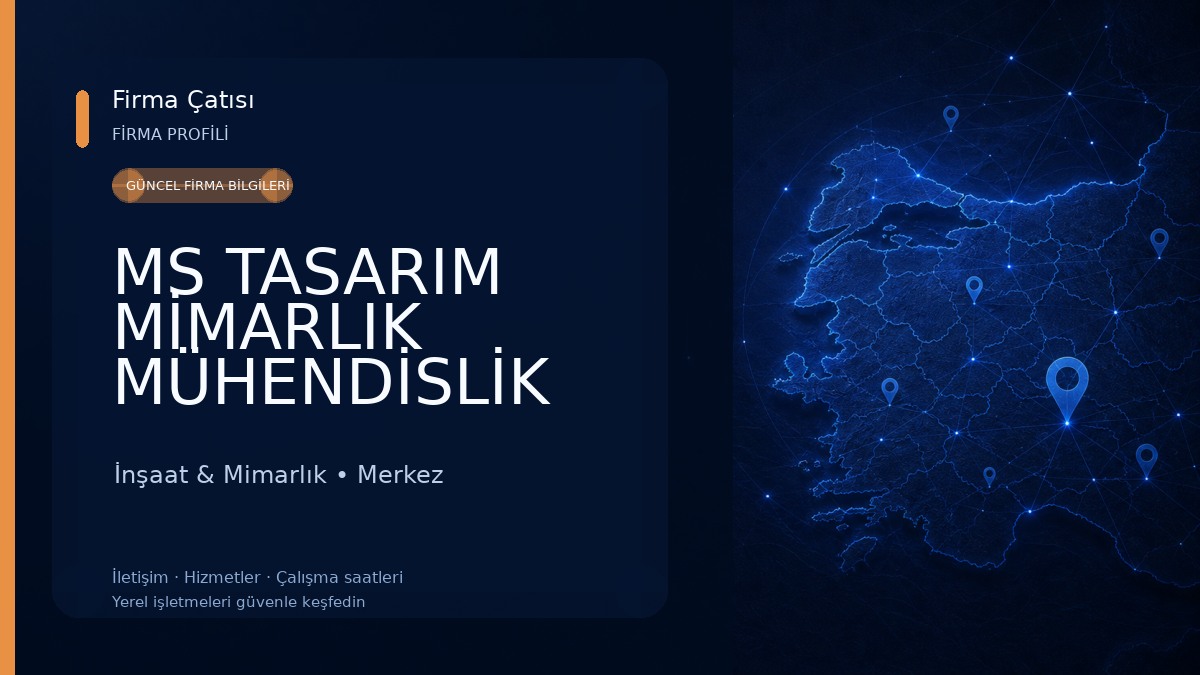 MS TASARIM MİMARLIK MÜHENDİSLİK LTD. ŞTİ. İnşaat & Mimarlık