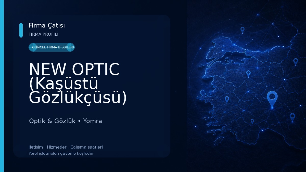 NEW OPTIC (Kaşüstü Gözlükçüsü) Optik & Gözlük