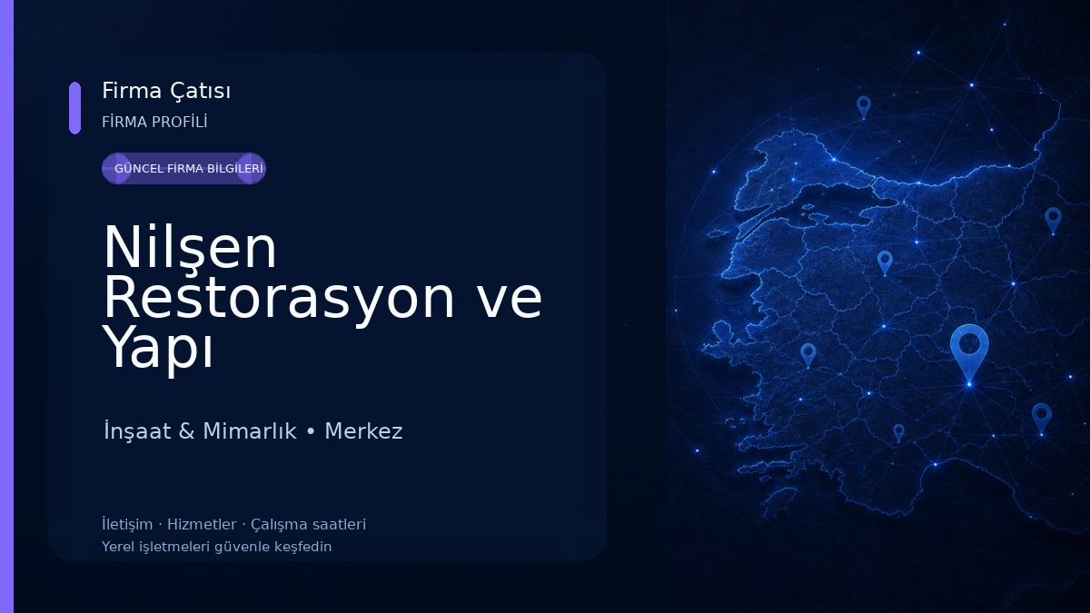 Nilşen Restorasyon ve Yapı Güçlendirme - Kastamonu İnşaat & Mimarlık