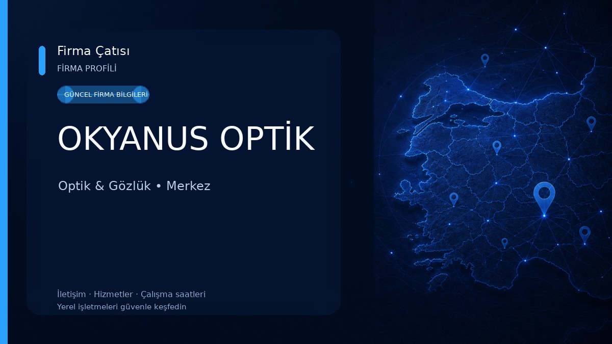 OKYANUS OPTİK Optik & Gözlük
