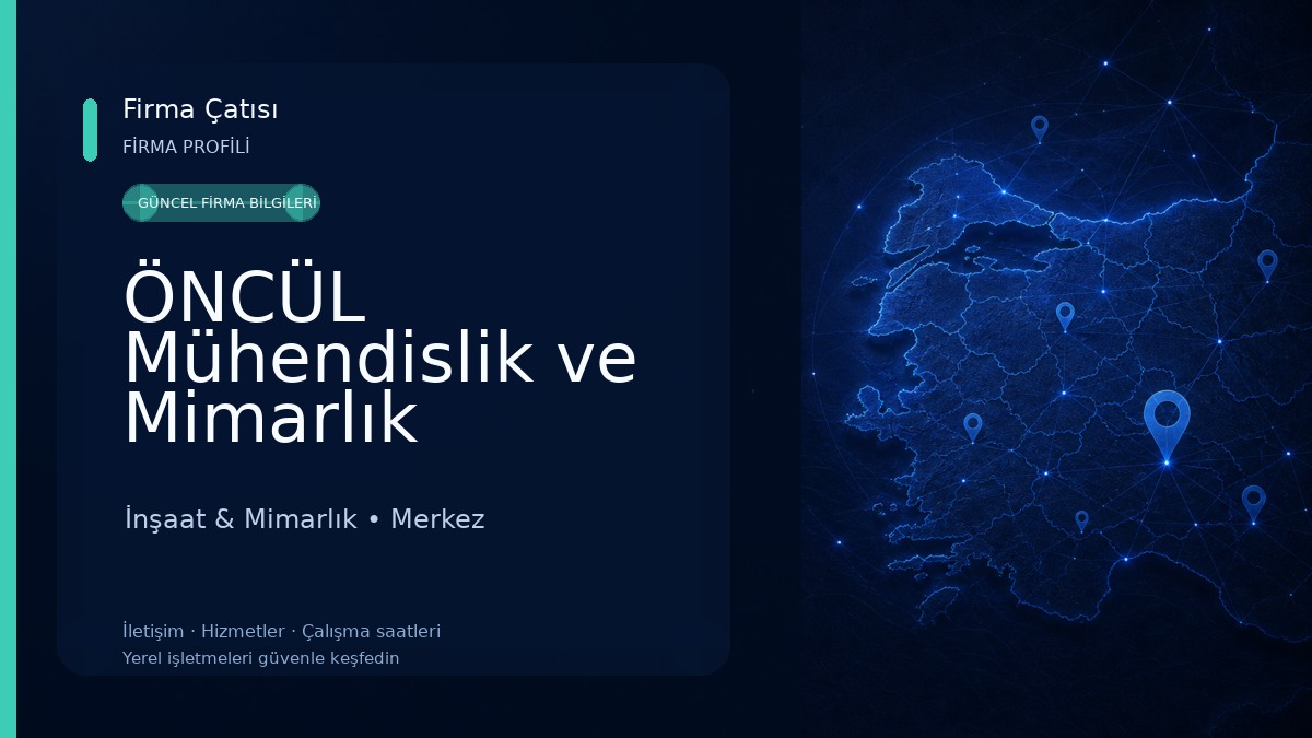 ÖNCÜL Mühendislik ve Mimarlık