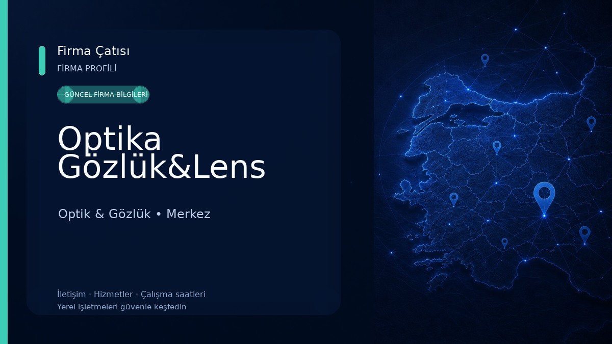 Optika Gözlük&Lens 