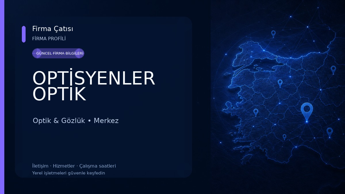 OPTİSYENLER OPTİK 