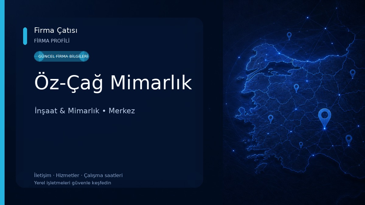 Öz-Çağ Mimarlık İnşaat & Mimarlık