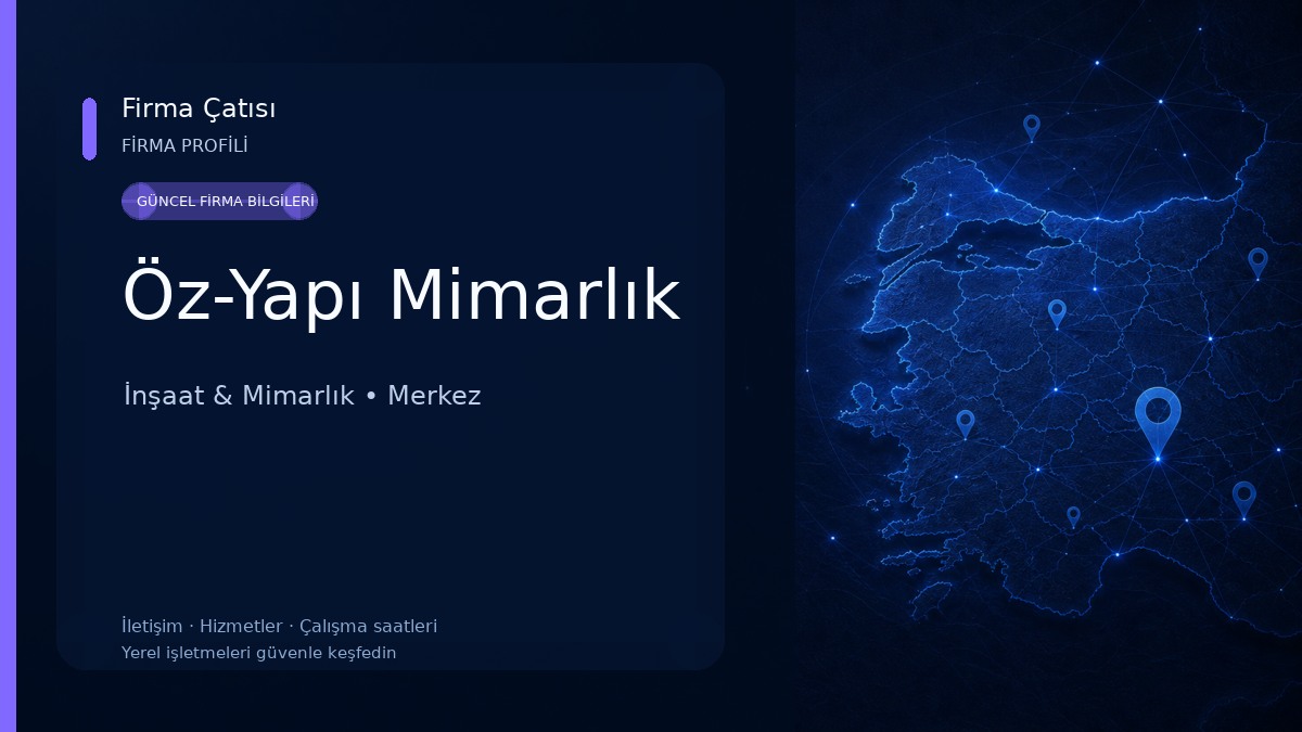 Öz-Yapı Mimarlık İnşaat & Mimarlık