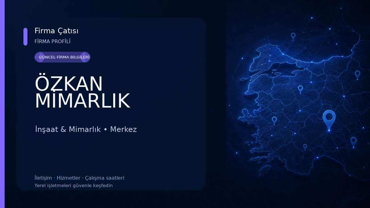 ÖZKAN MİMARLIK İnşaat & Mimarlık