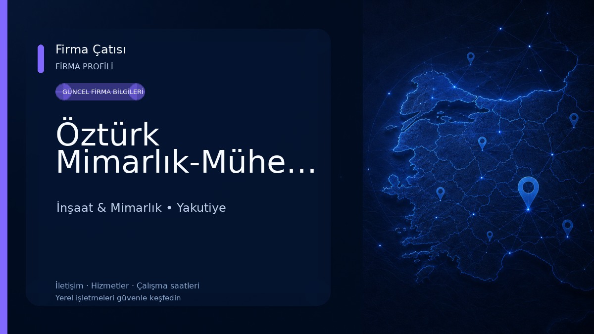 Öztürk Mimarlık-Mühendislik İnşaat & Mimarlık