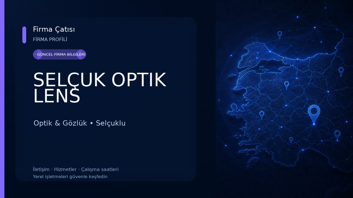 SELÇUK OPTIK LENS