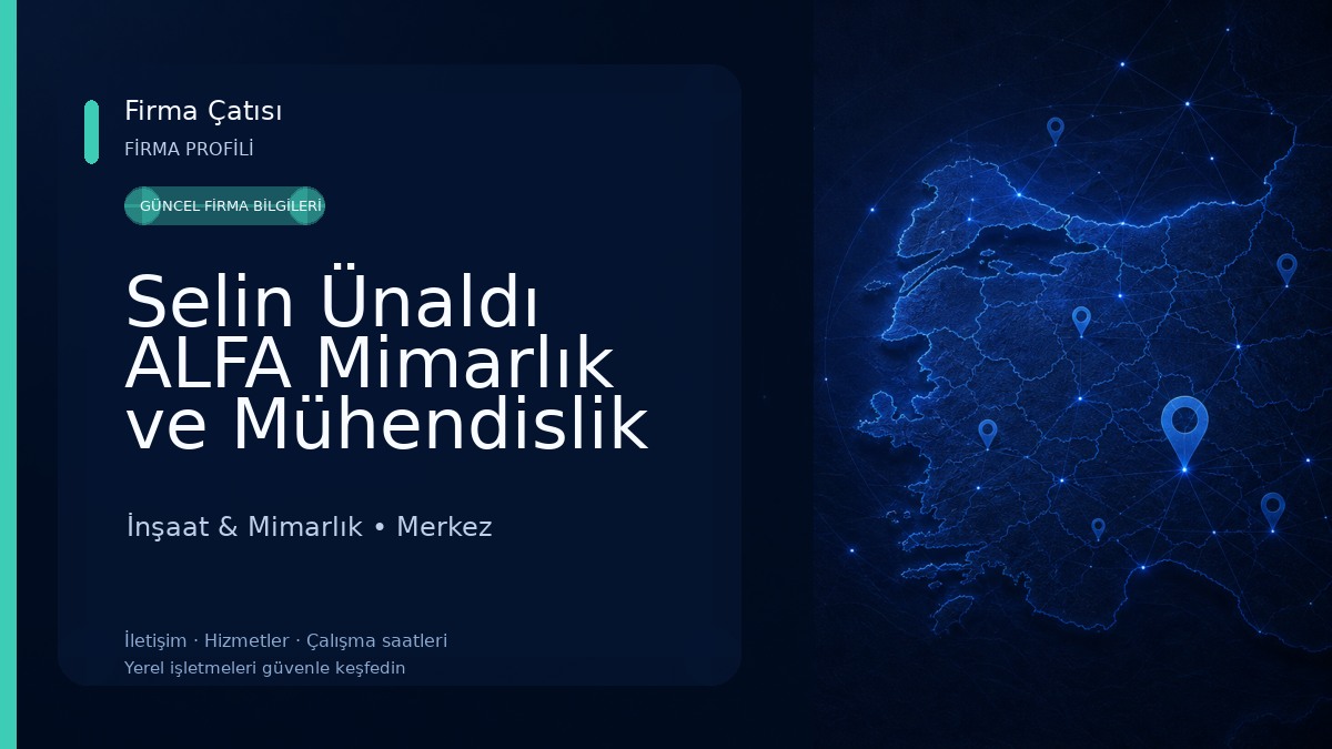 Selin Ünaldı ALFA Mimarlık ve Mühendislik 