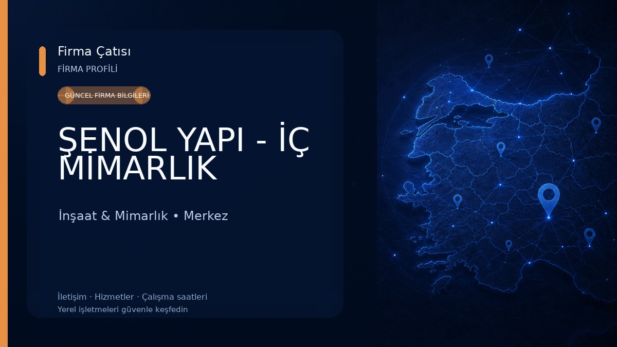 ŞENOL YAPI - İÇ MİMARLIK İnşaat & Mimarlık