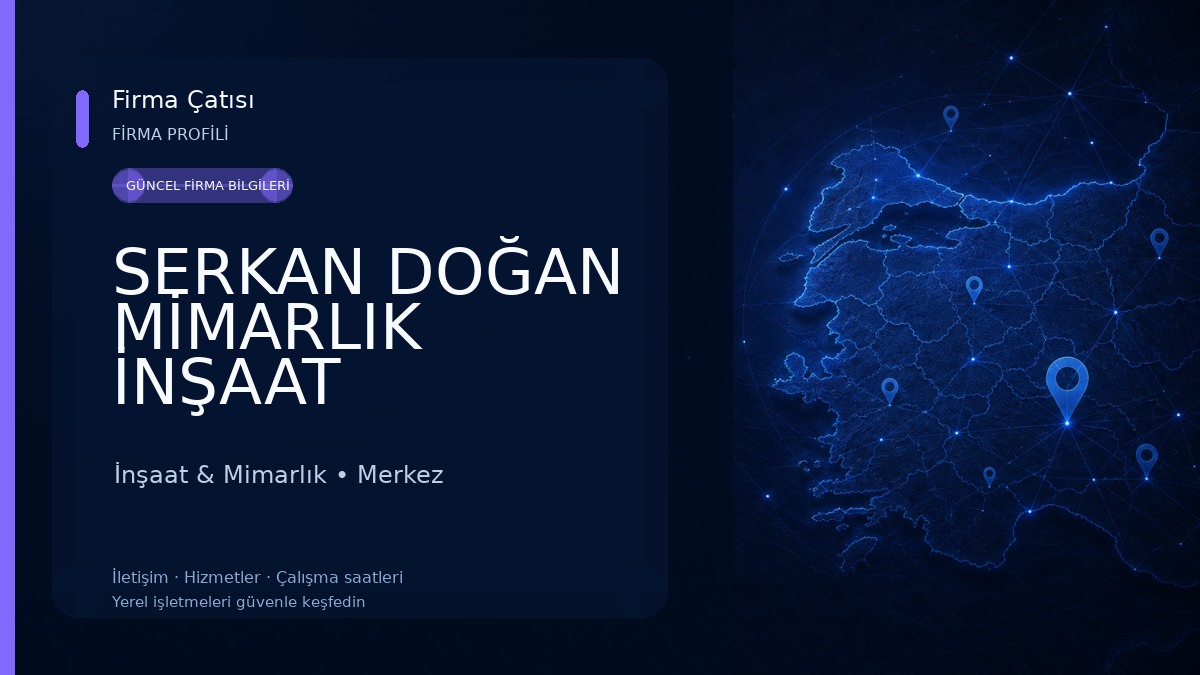 SERKAN DOĞAN MİMARLIK İNŞAAT İnşaat & Mimarlık