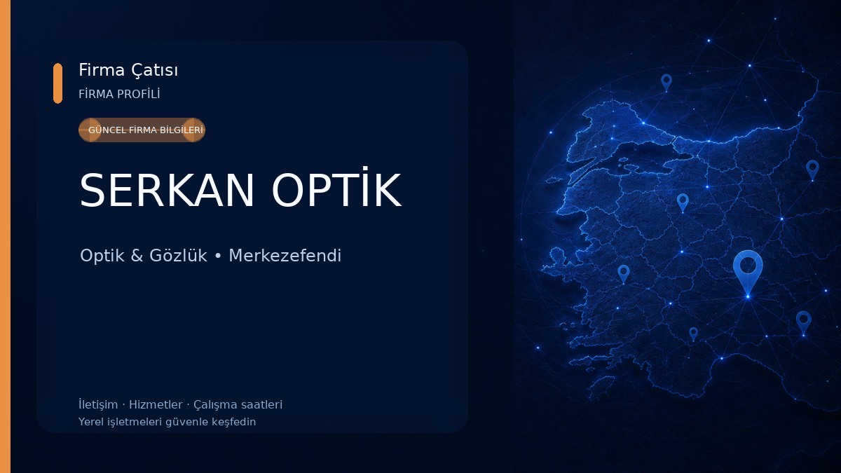 SERKAN OPTİK Optik & Gözlük