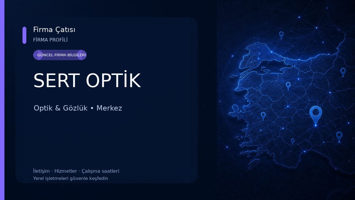 SERT OPTİK 