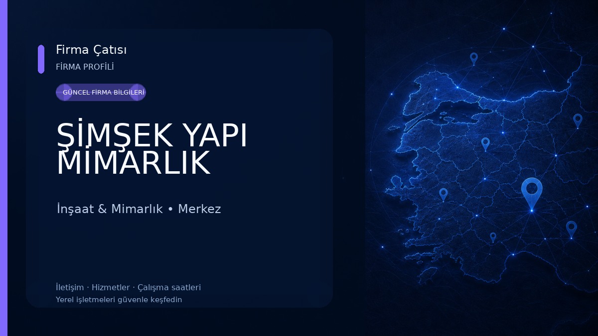 ŞİMŞEK YAPI MİMARLIK İnşaat & Mimarlık